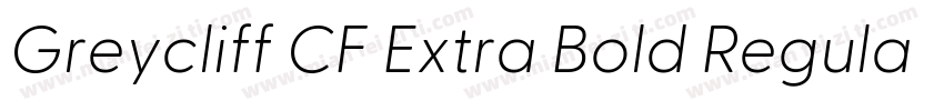 Greycliff CF Extra Bold Regular字体转换